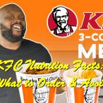 KFC Nutrition Facts: What to Order & Avoid