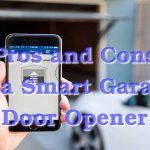 Pros and Cons of a Smart Garage Door Opener